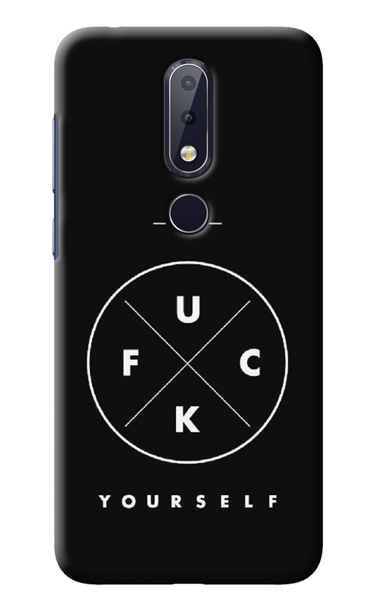 Go Fuck Yourself Nokia 6.1 plus Back Cover