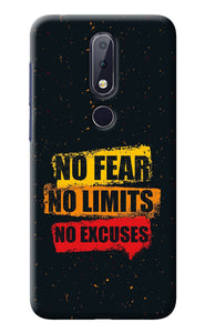 No Fear No Limits No Excuse Nokia 6.1 plus Back Cover