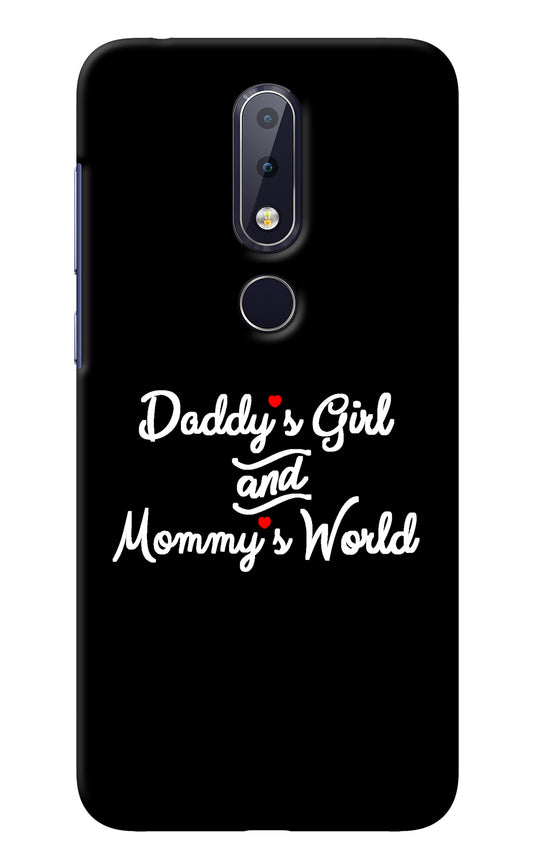 Daddy's Girl and Mommy's World Nokia 6.1 plus Back Cover