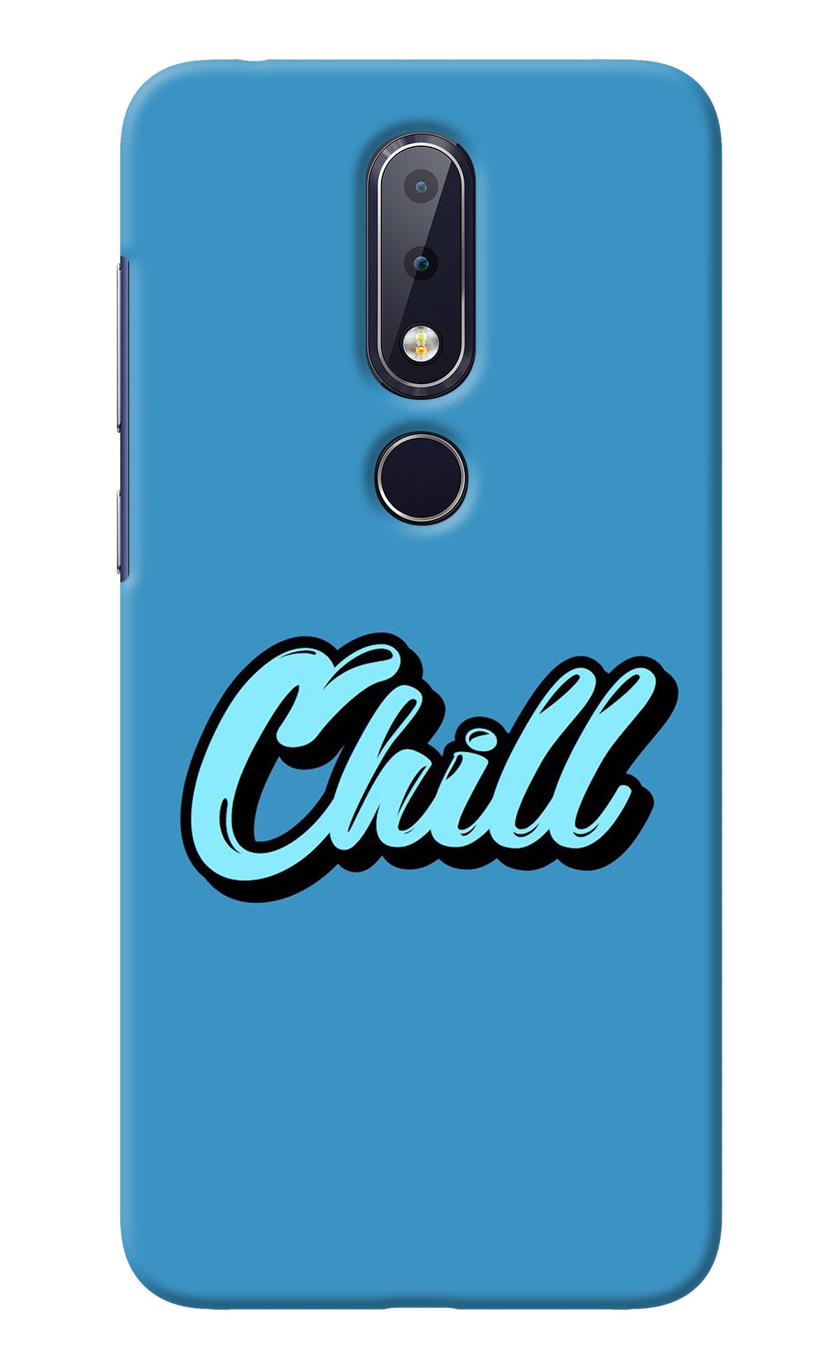 Chill Nokia 6.1 plus Back Cover