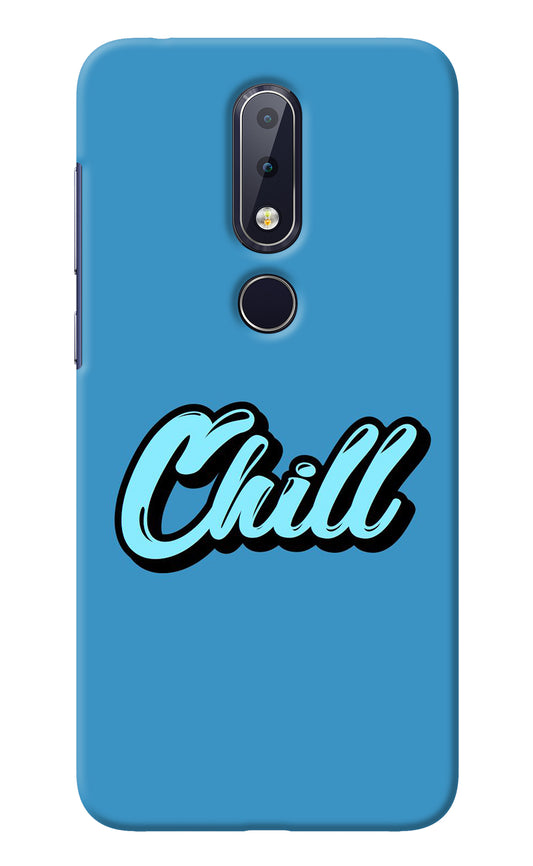 Chill Nokia 6.1 plus Back Cover