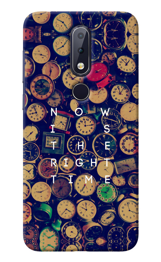 Now is the Right Time Quote Nokia 6.1 plus Back Cover