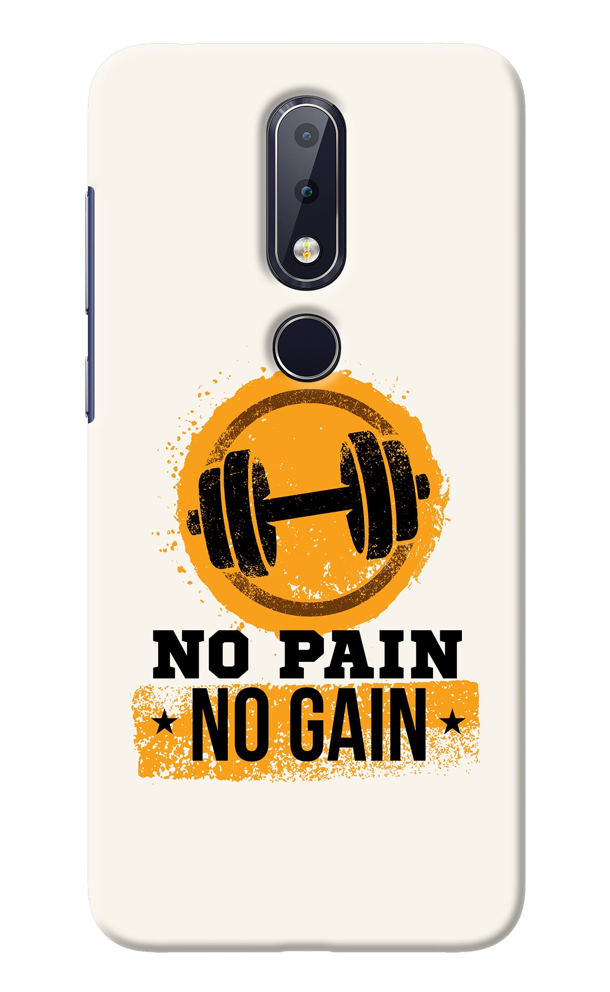 No Pain No Gain Nokia 6.1 plus Back Cover