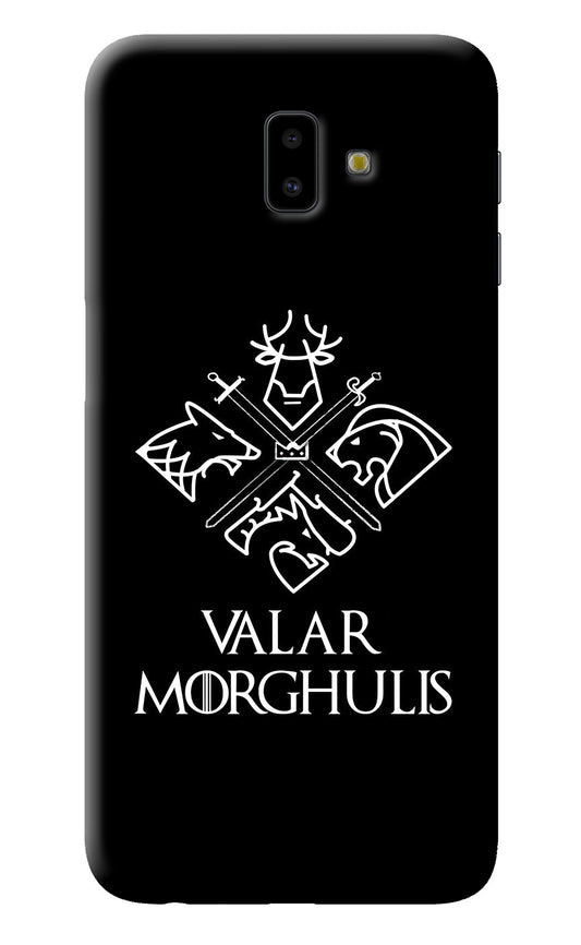 Valar Morghulis | Game Of Thrones Samsung J6 plus Back Cover