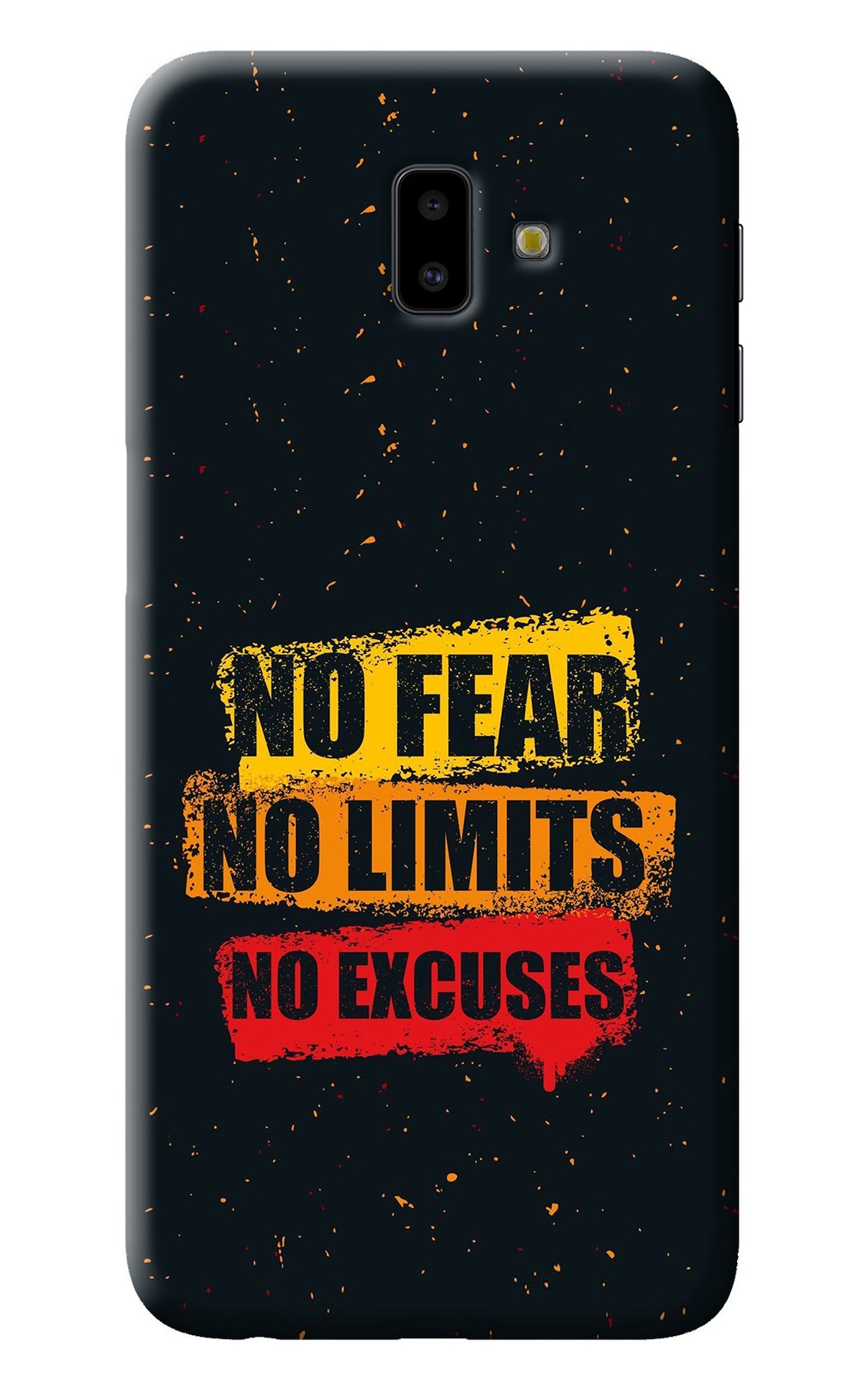 No Fear No Limits No Excuse Samsung J6 plus Back Cover