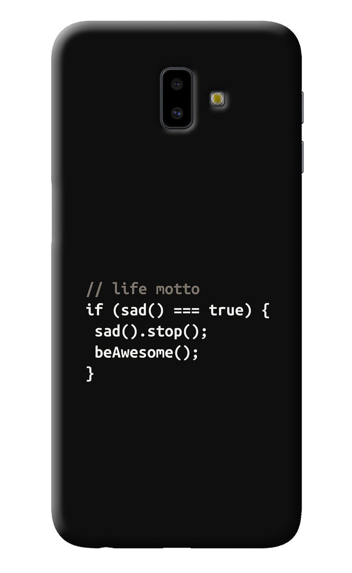 Life Motto Code Samsung J6 plus Back Cover