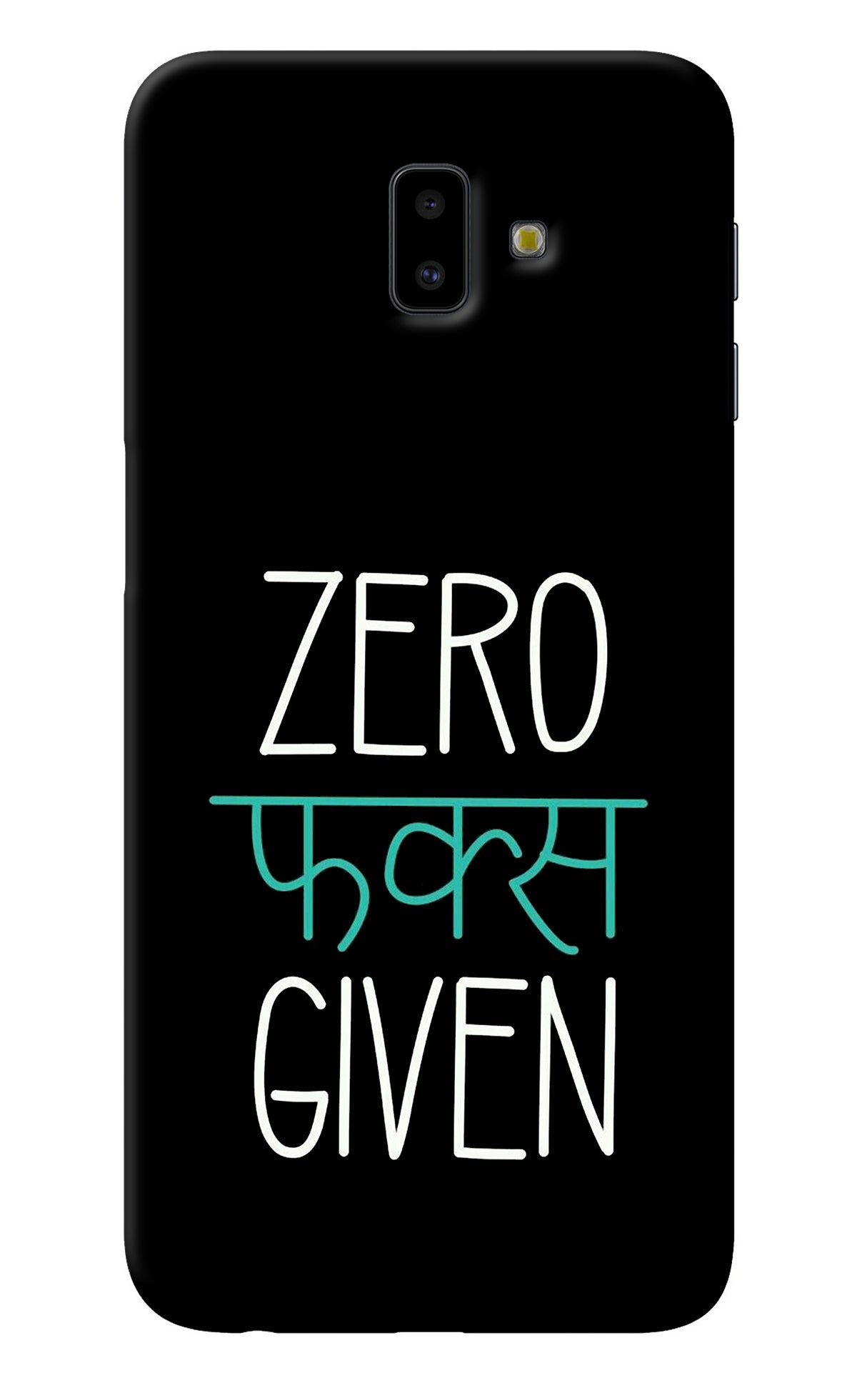 Zero Fucks Given Samsung J6 plus Back Cover