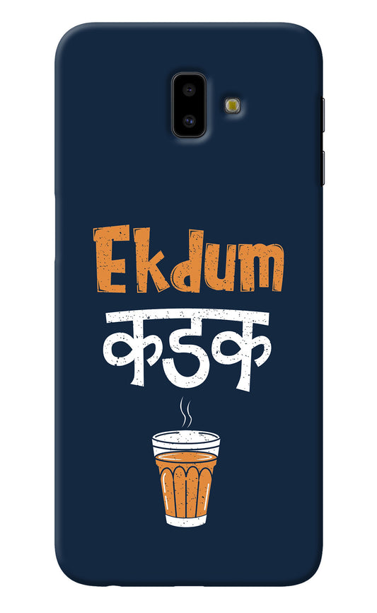 Ekdum Kadak Chai Samsung J6 plus Back Cover