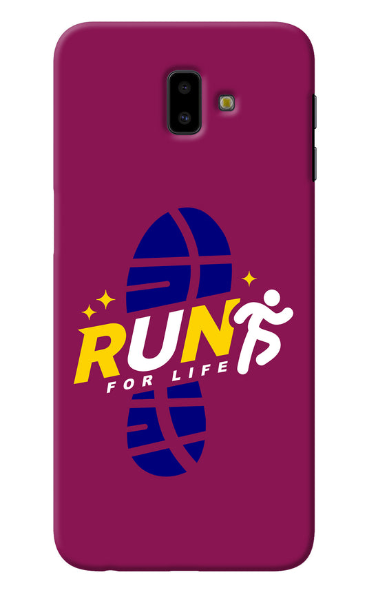 Run for Life Samsung J6 plus Back Cover