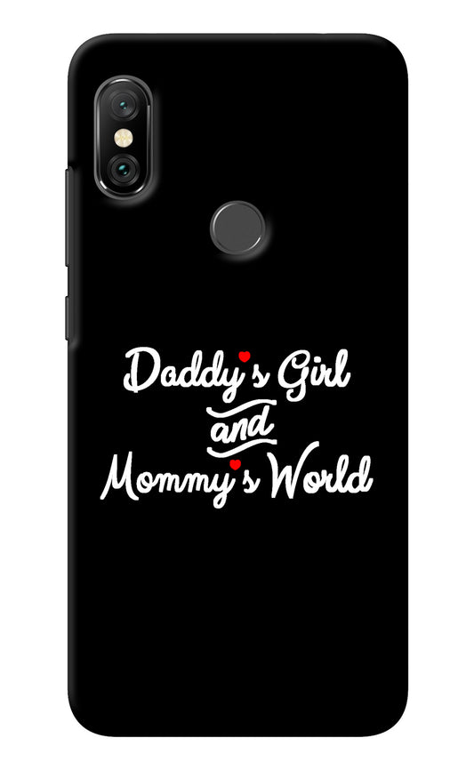 Daddy's Girl and Mommy's World Redmi Note 6 Pro Back Cover