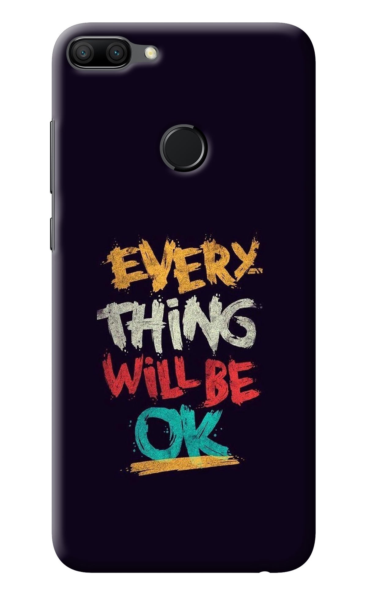 Everything Will Be Ok Honor 9N Back Cover