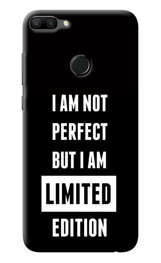 I Am Not Perfect But I Am Limited Edition Honor 9N Back Cover