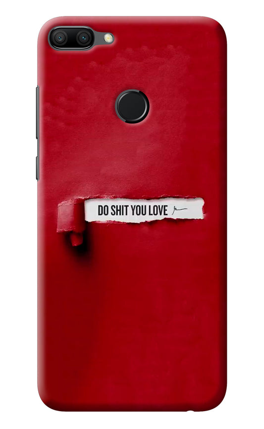 Do Shit You Love Honor 9N Back Cover