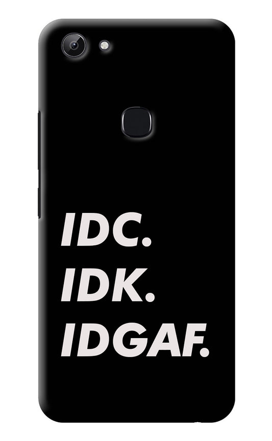 Idc Idk Idgaf Vivo Y83 Back Cover