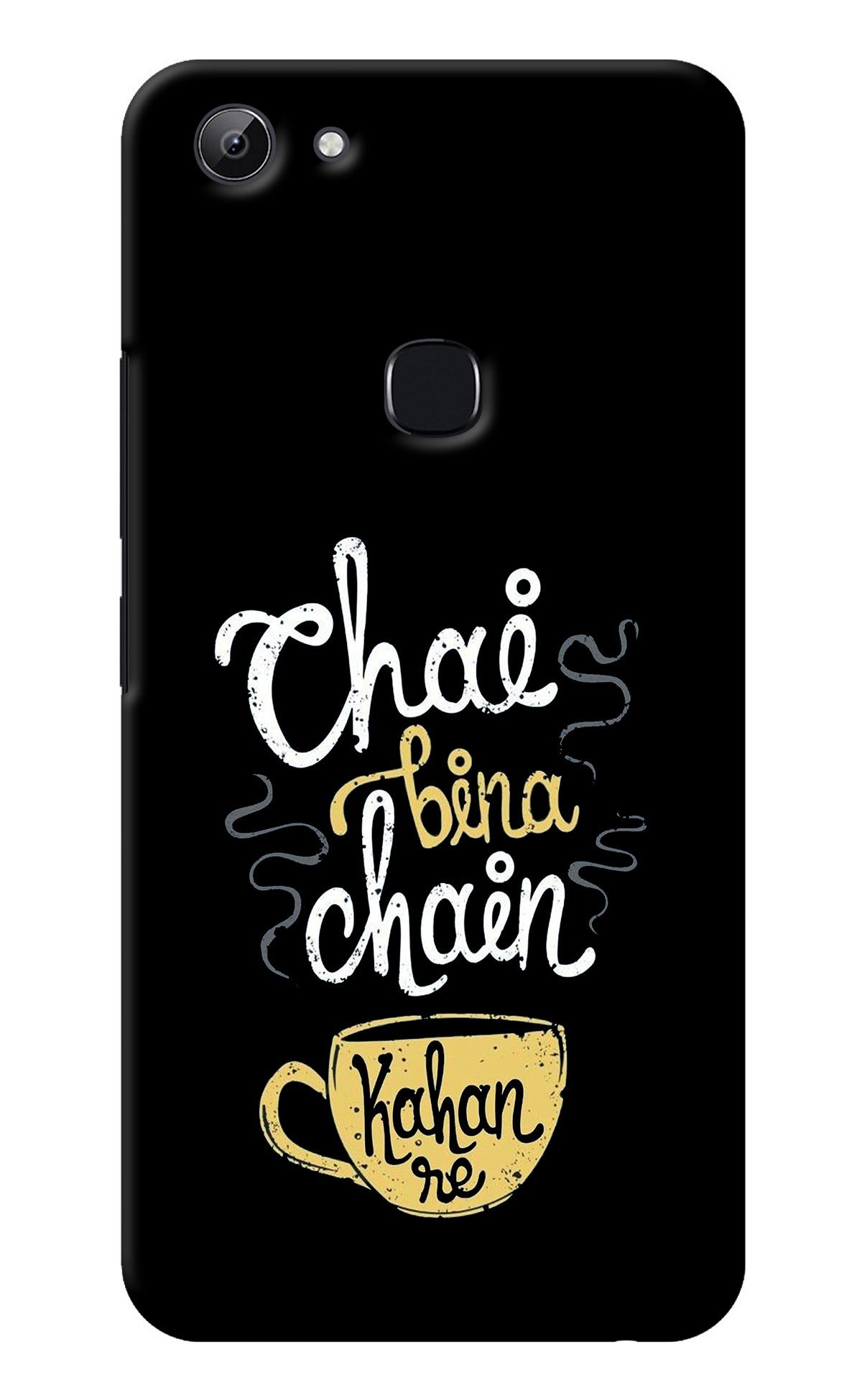 Chai Bina Chain Kaha Re Vivo Y83 Back Cover