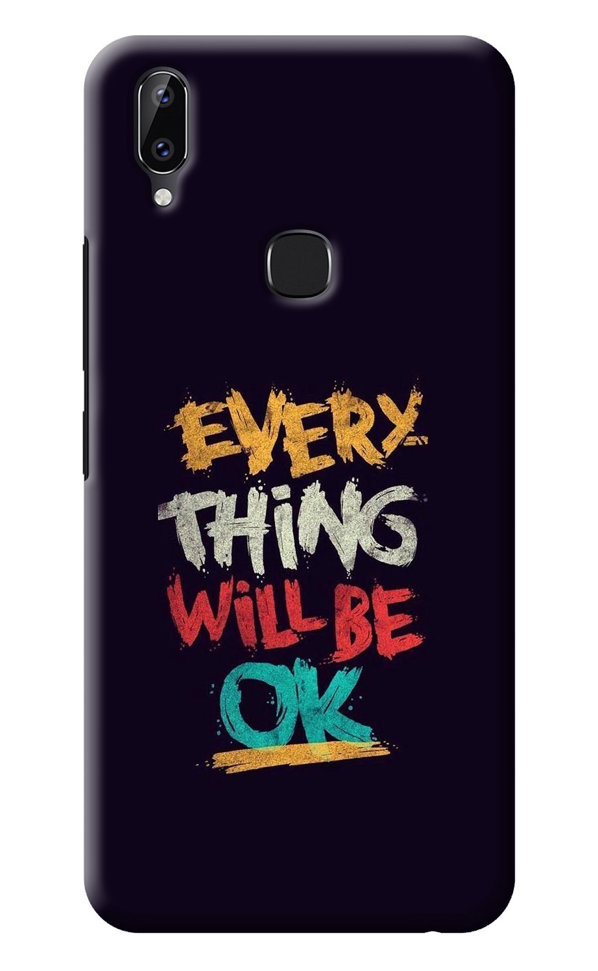 Everything Will Be Ok Vivo Y83 Pro Back Cover