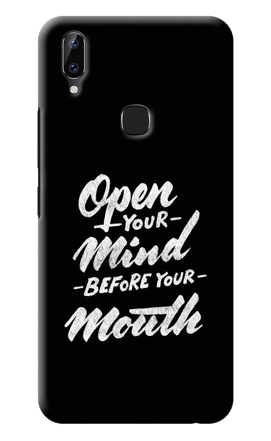 Open Your Mind Before Your Mouth Vivo Y83 Pro Back Cover