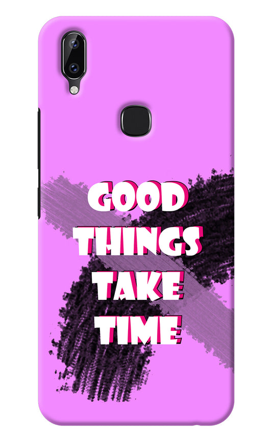 Good Things Take Time Vivo Y83 Pro Back Cover