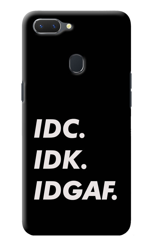Idc Idk Idgaf Realme 2 Back Cover