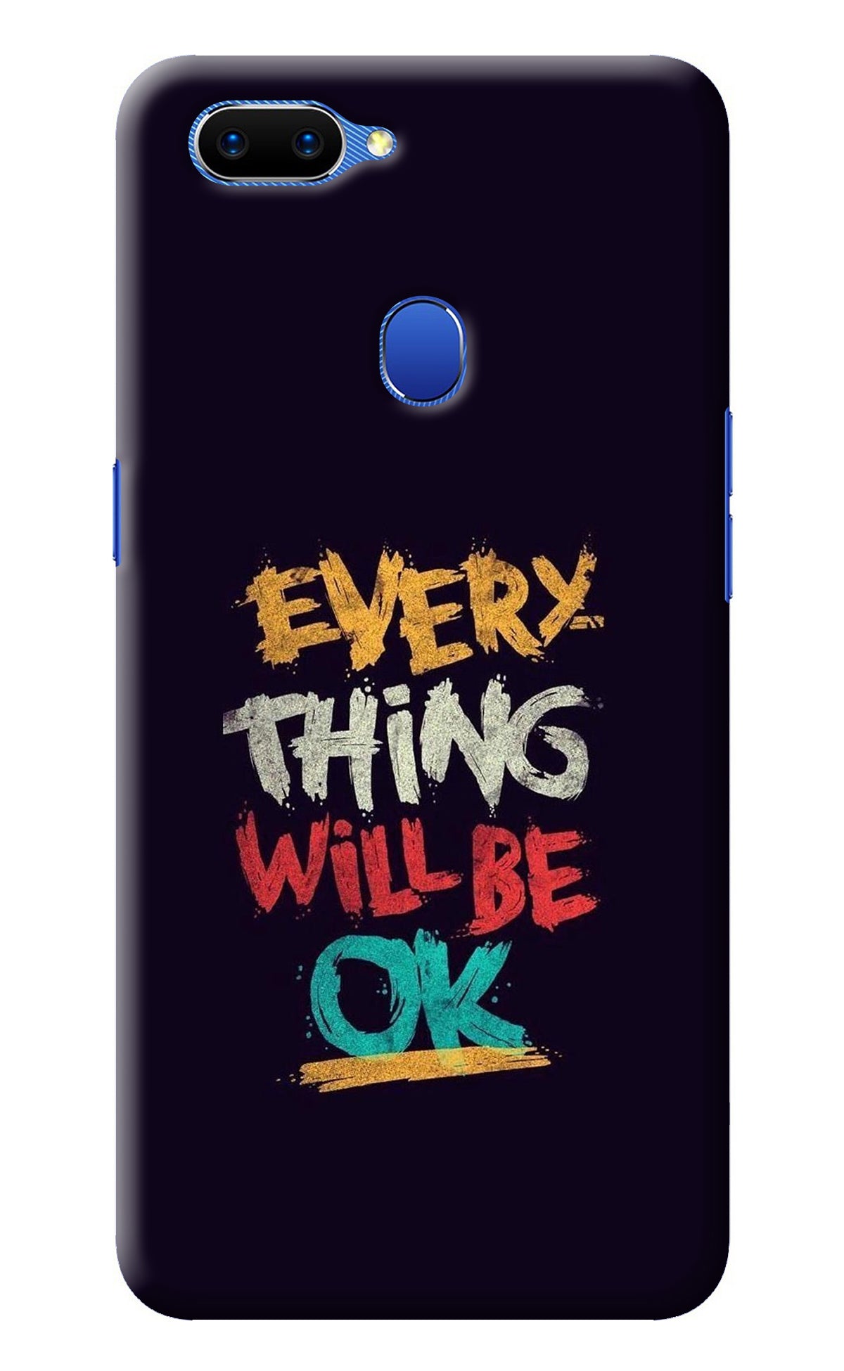 Everything Will Be Ok Oppo A5 Back Cover