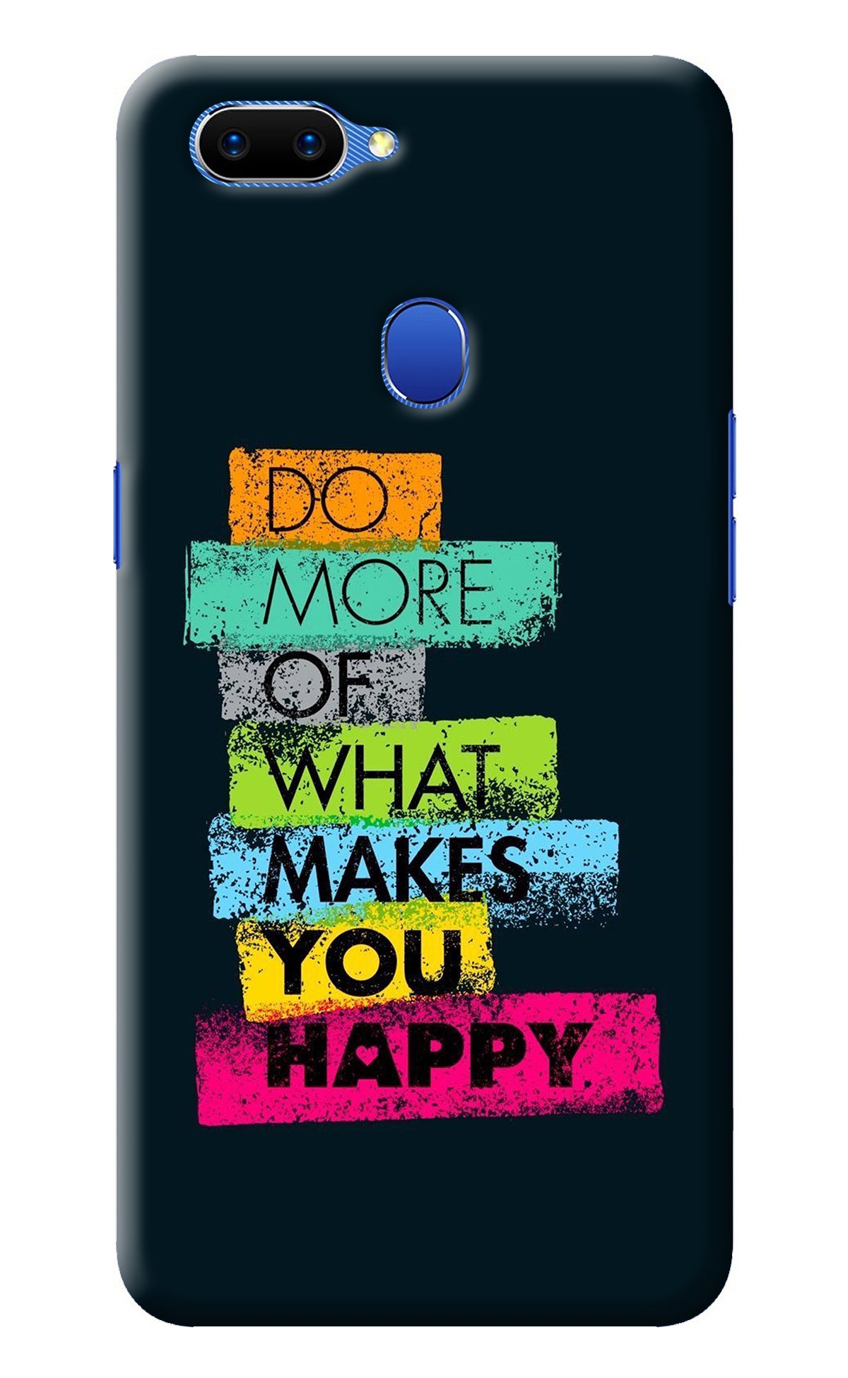 Do More Of What Makes You Happy Oppo A5 Back Cover