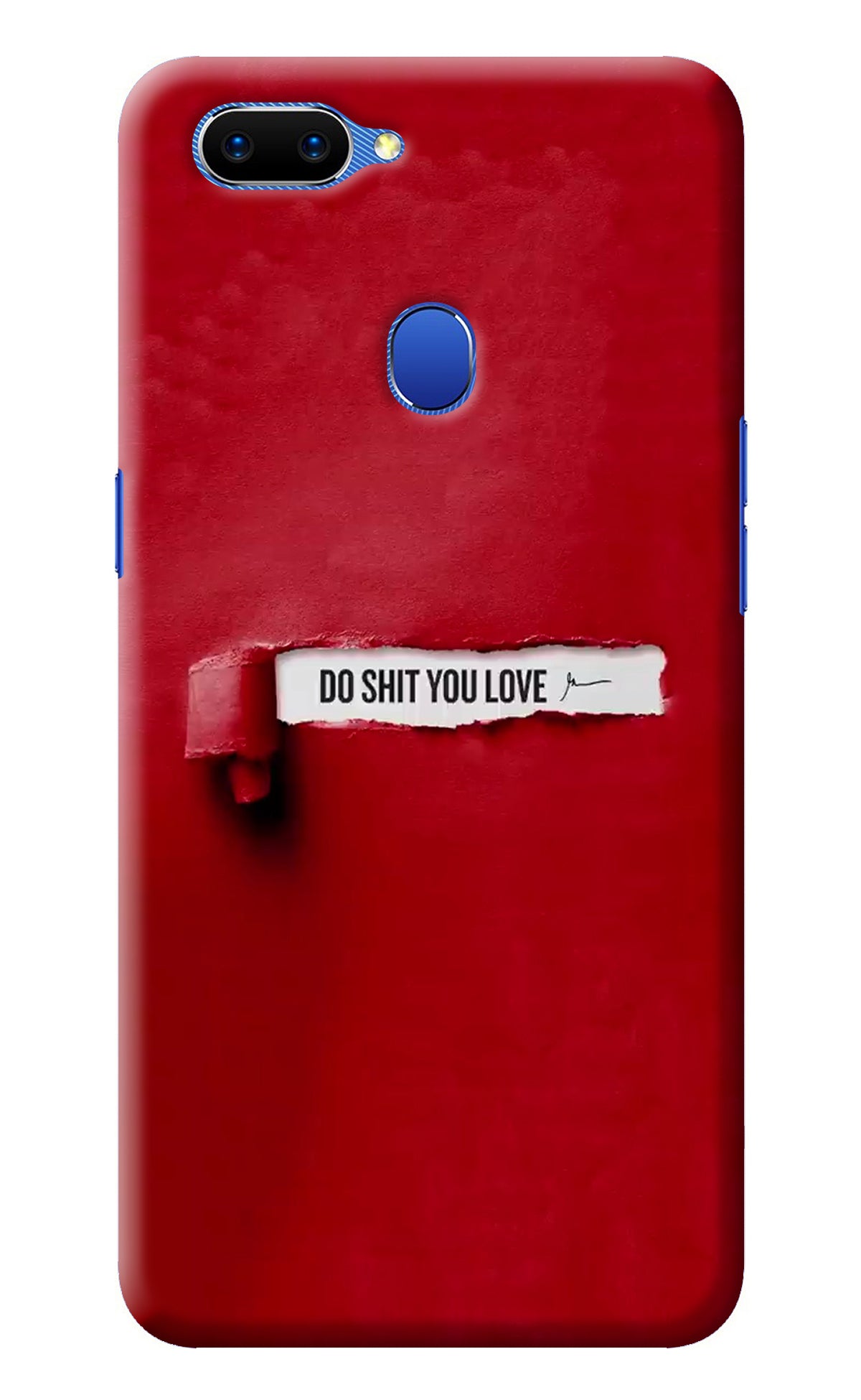 Do Shit You Love Oppo A5 Back Cover