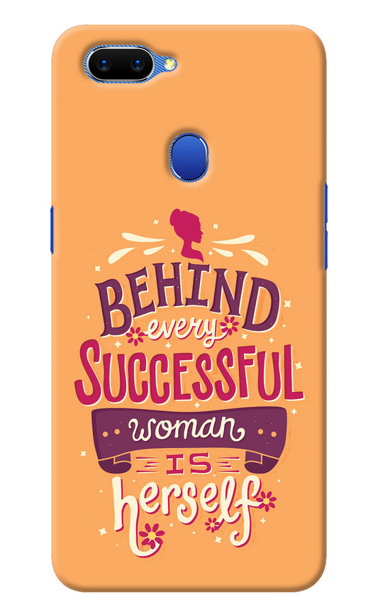 Behind Every Successful Woman There Is Herself Oppo A5 Back Cover