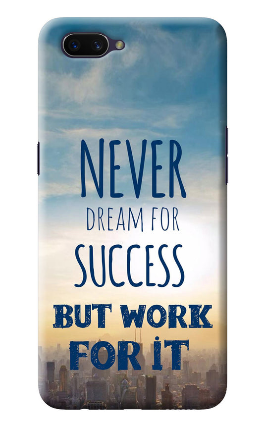 Never Dream For Success But Work For It Oppo A3S Back Cover