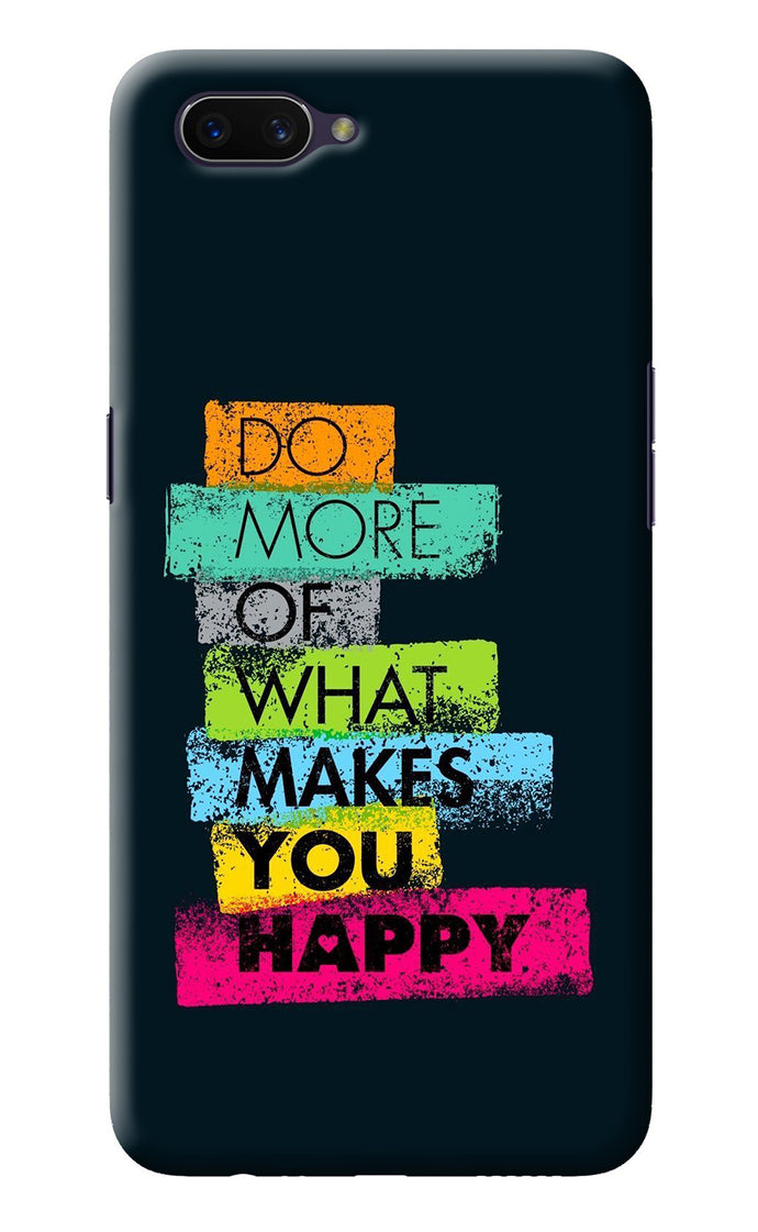 Do More Of What Makes You Happy Oppo A3S Back Cover