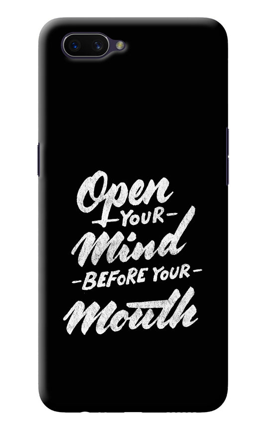 Open Your Mind Before Your Mouth Oppo A3S Back Cover