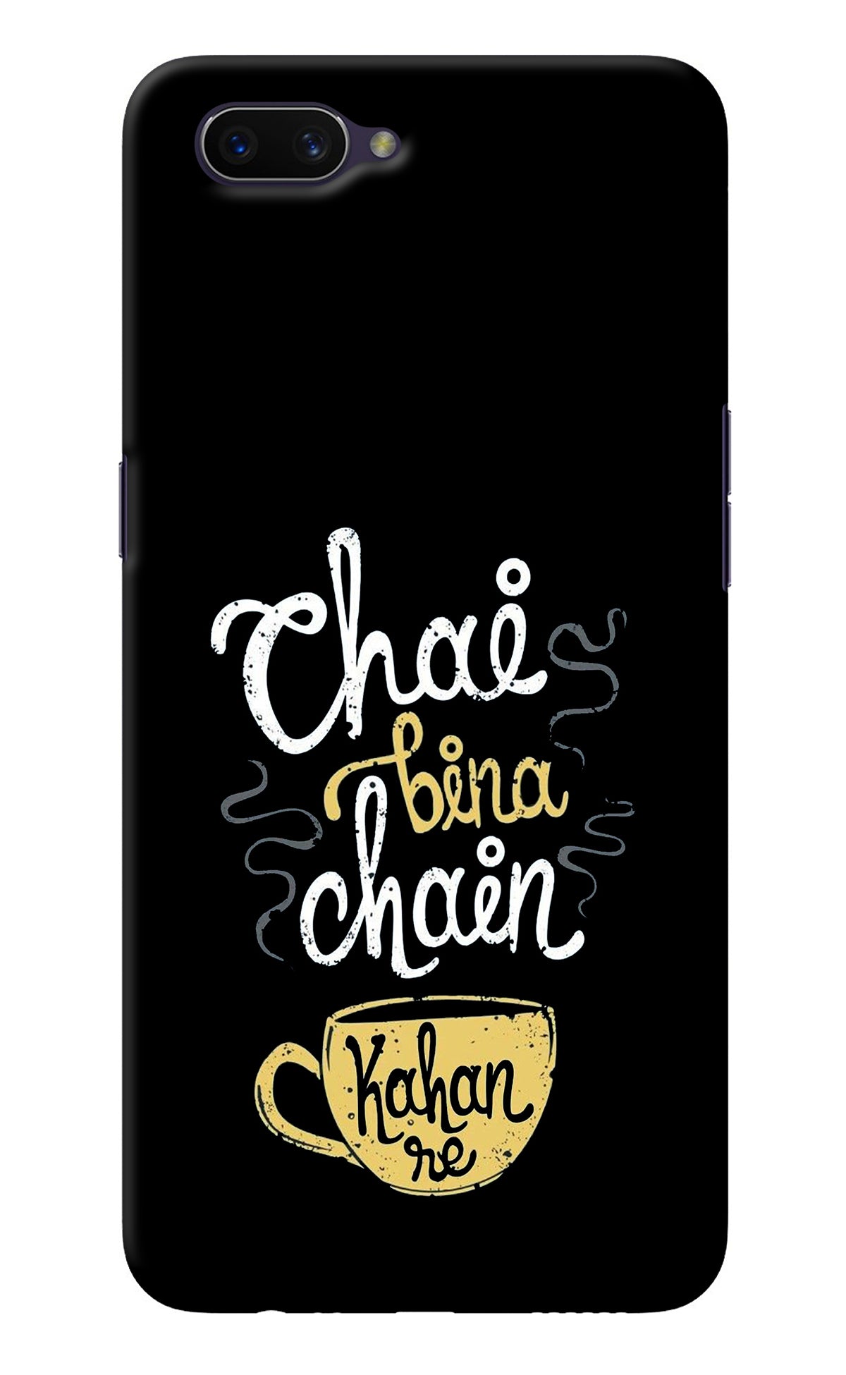 Chai Bina Chain Kaha Re Oppo A3S Back Cover