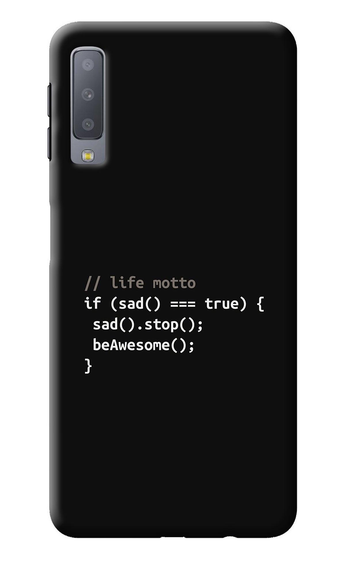 Life Motto Code Samsung A7 Back Cover