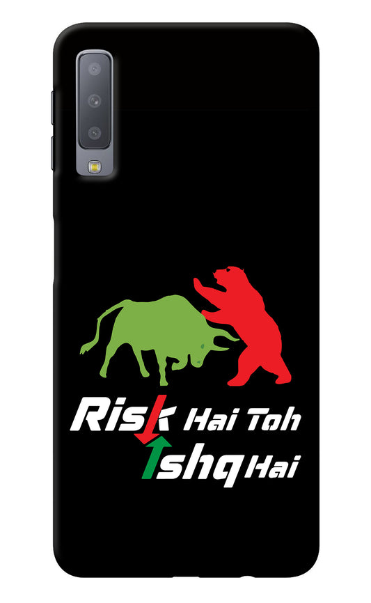 Risk Hai Toh Ishq Hai Samsung A7 Back Cover