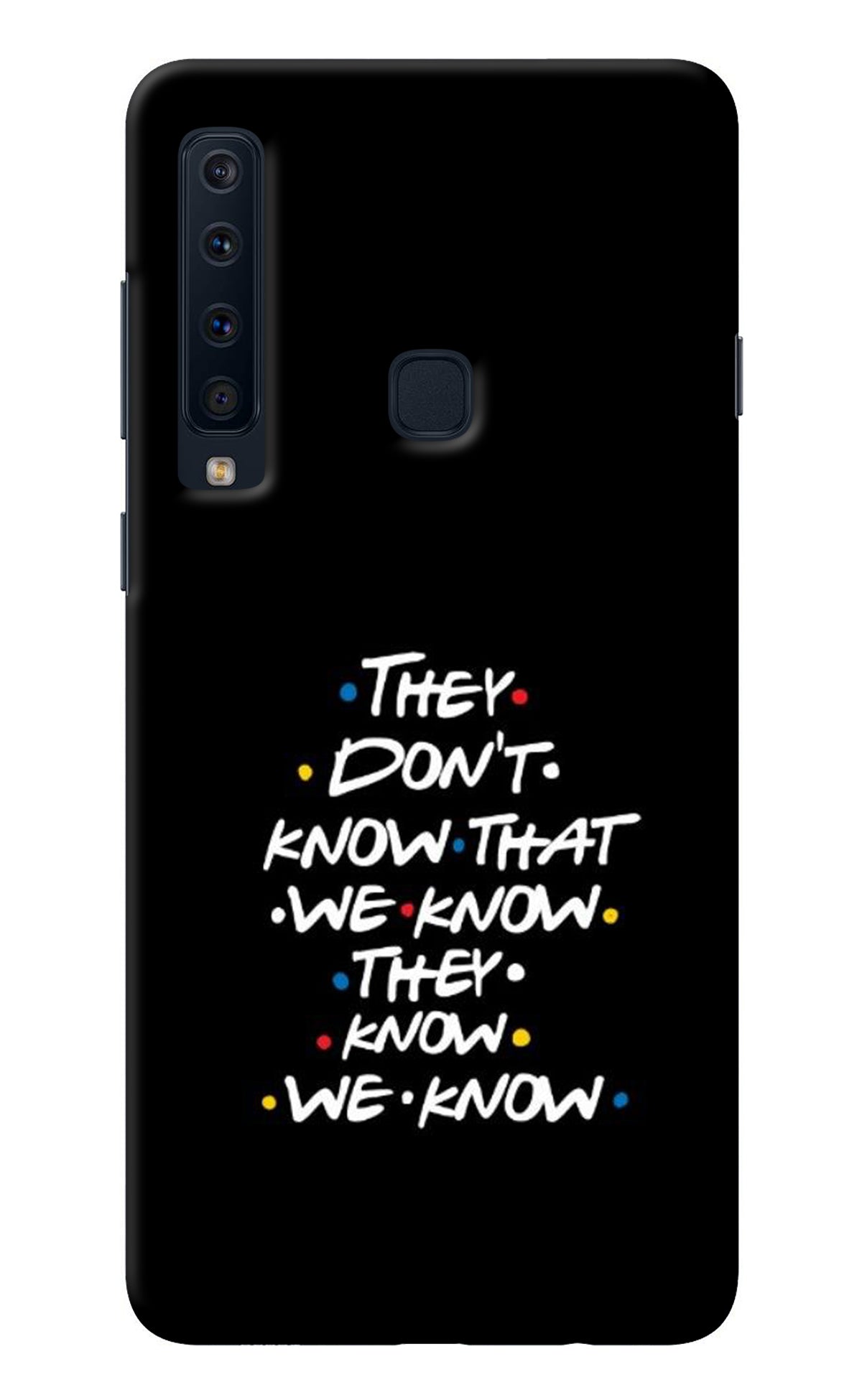 FRIENDS Dialogue Samsung A9 Back Cover