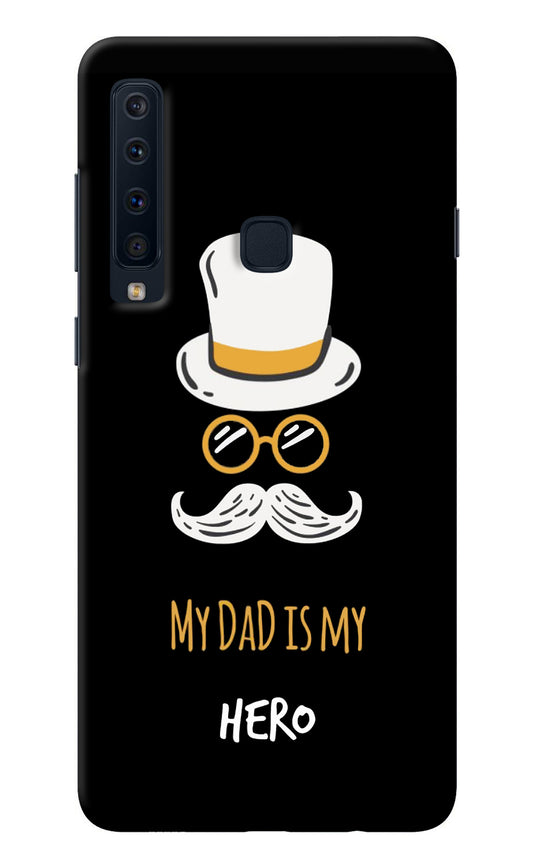 My Dad Is My Hero Samsung A9 Back Cover