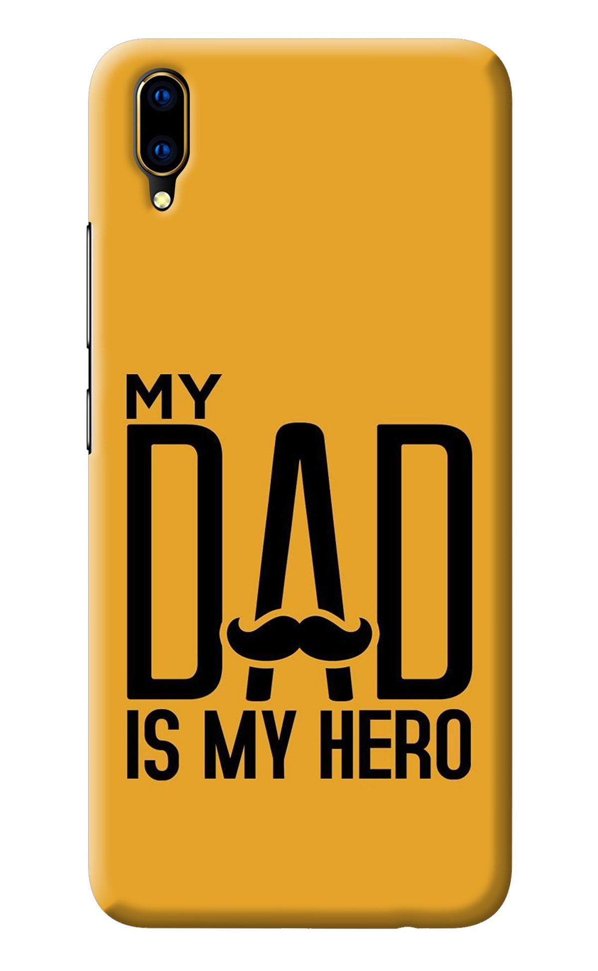 My Dad Is My Hero Vivo V11 Pro Back Cover