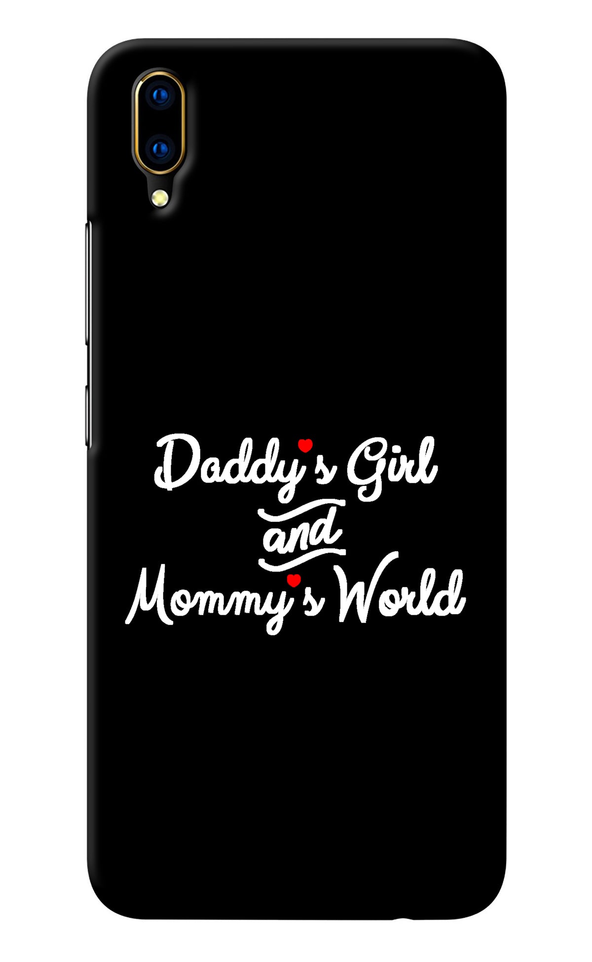 Daddy's Girl and Mommy's World Vivo V11 Pro Back Cover