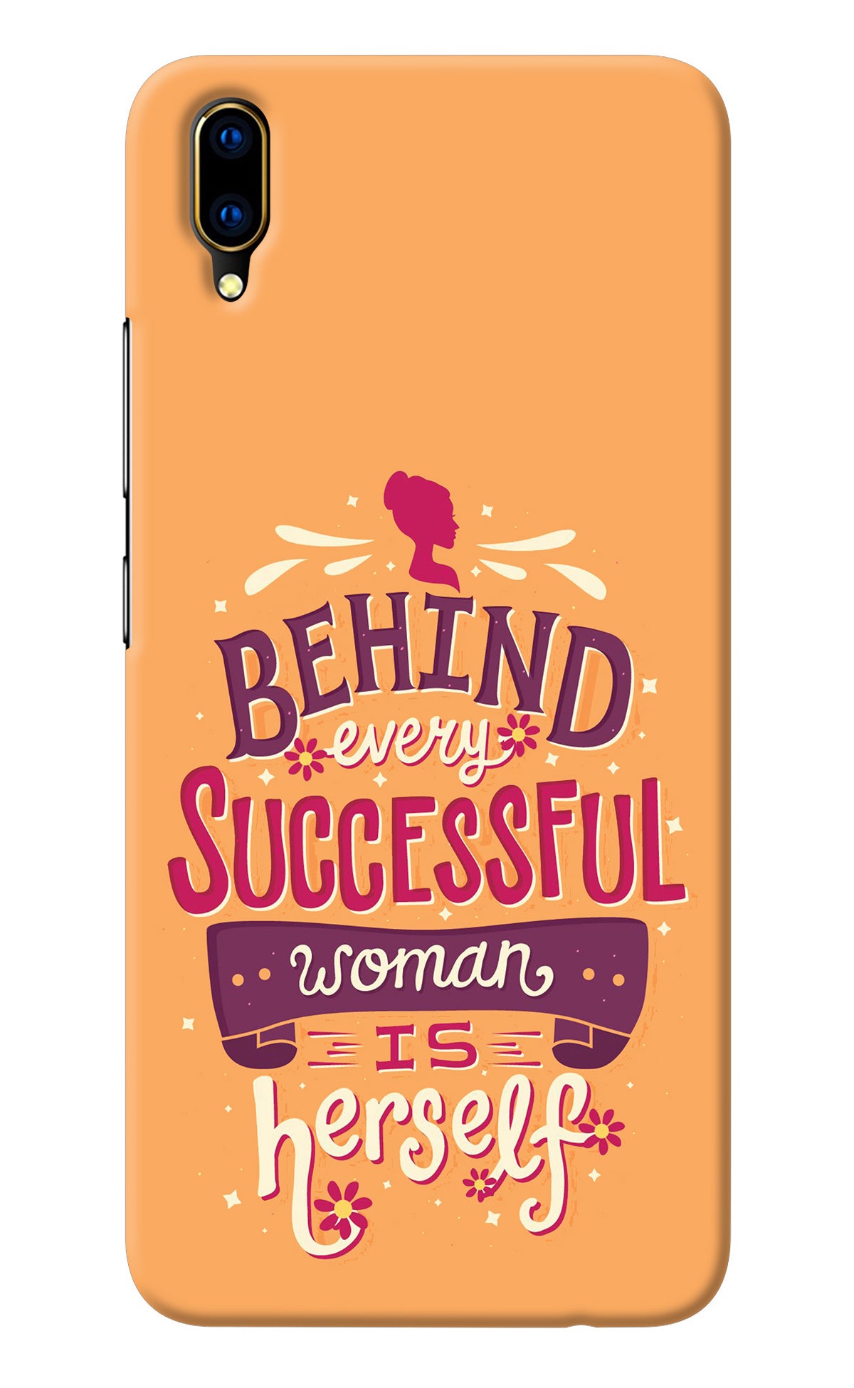 Behind Every Successful Woman There Is Herself Vivo V11 Pro Back Cover