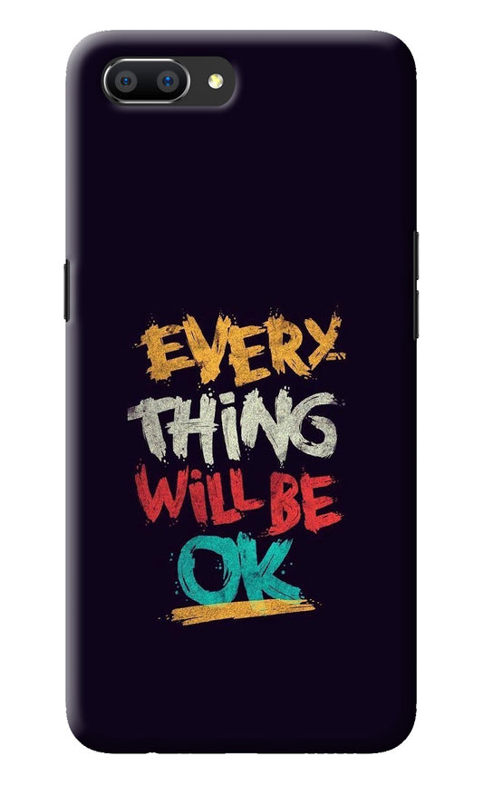 Everything Will Be Ok Realme C1 Back Cover