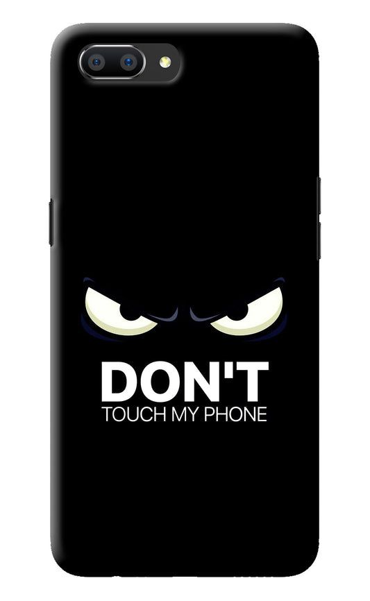 Don'T Touch My Phone Realme C1 Back Cover
