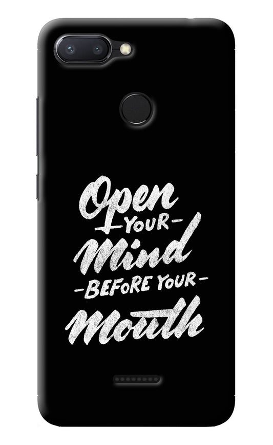 Open Your Mind Before Your Mouth Redmi 6 Back Cover