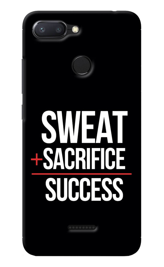 Sweat Sacrifice Success Redmi 6 Back Cover