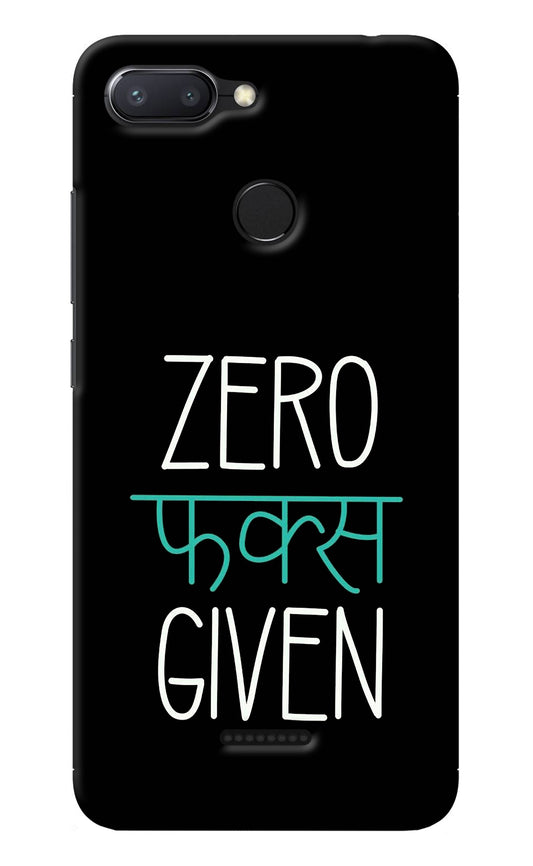 Zero Fucks Given Redmi 6 Back Cover