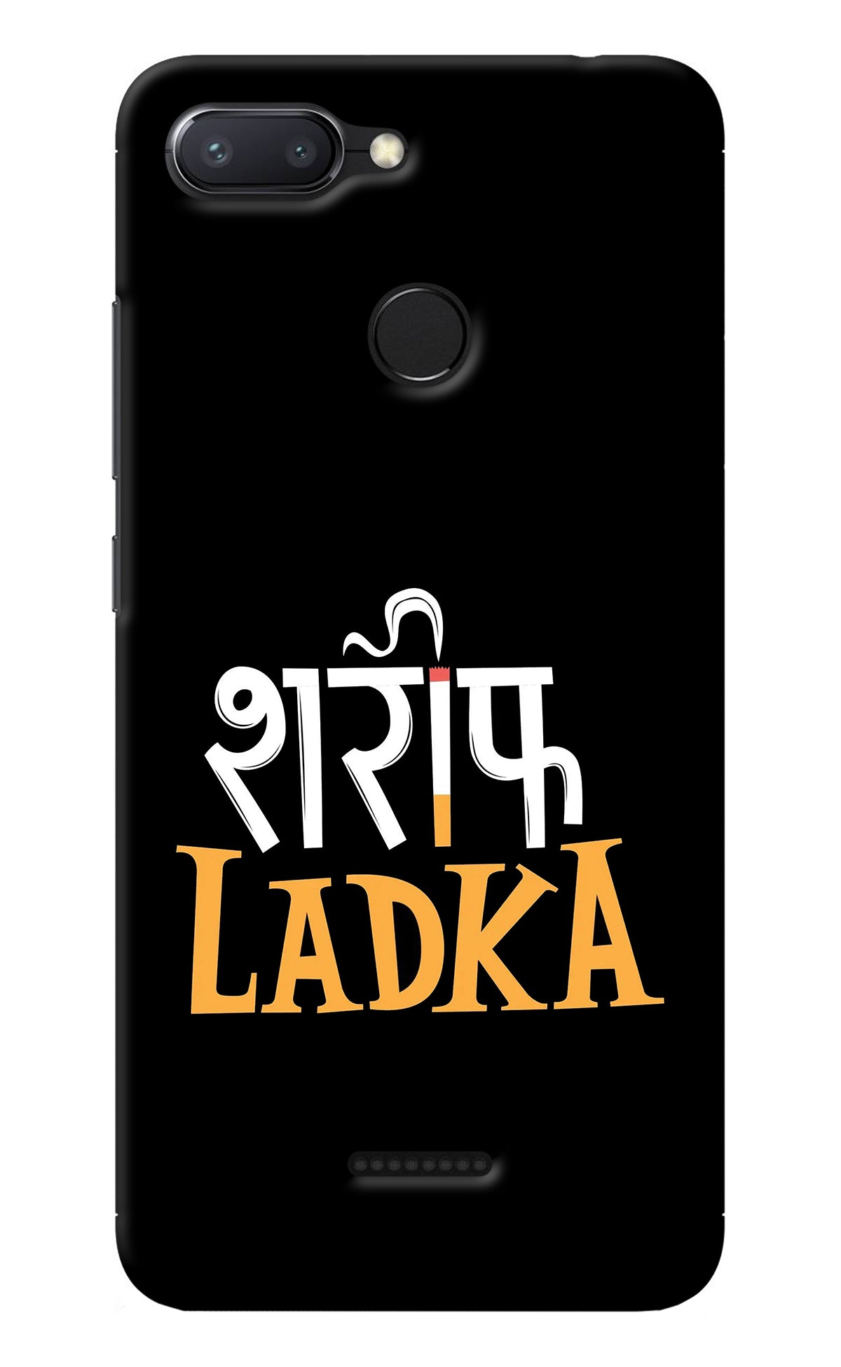 Shareef Ladka Redmi 6 Back Cover