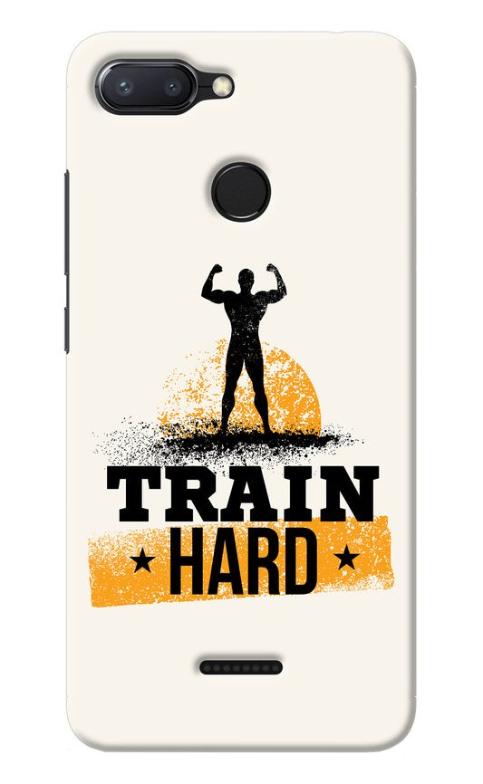 Train Hard Redmi 6 Back Cover