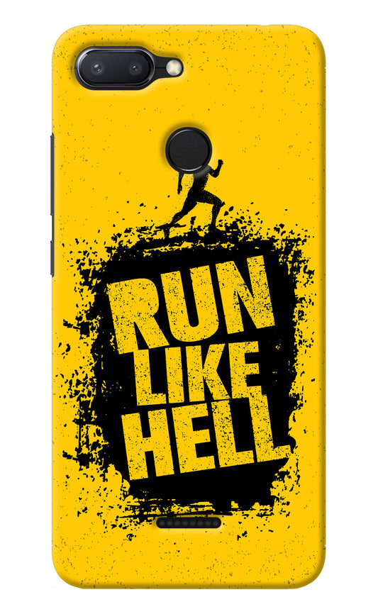 Run Like Hell Redmi 6 Back Cover