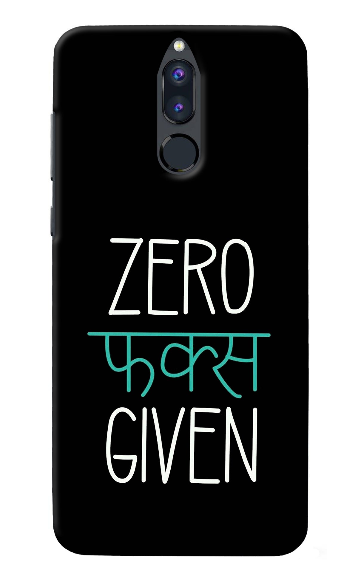 Zero Fucks Given Honor 9i Back Cover