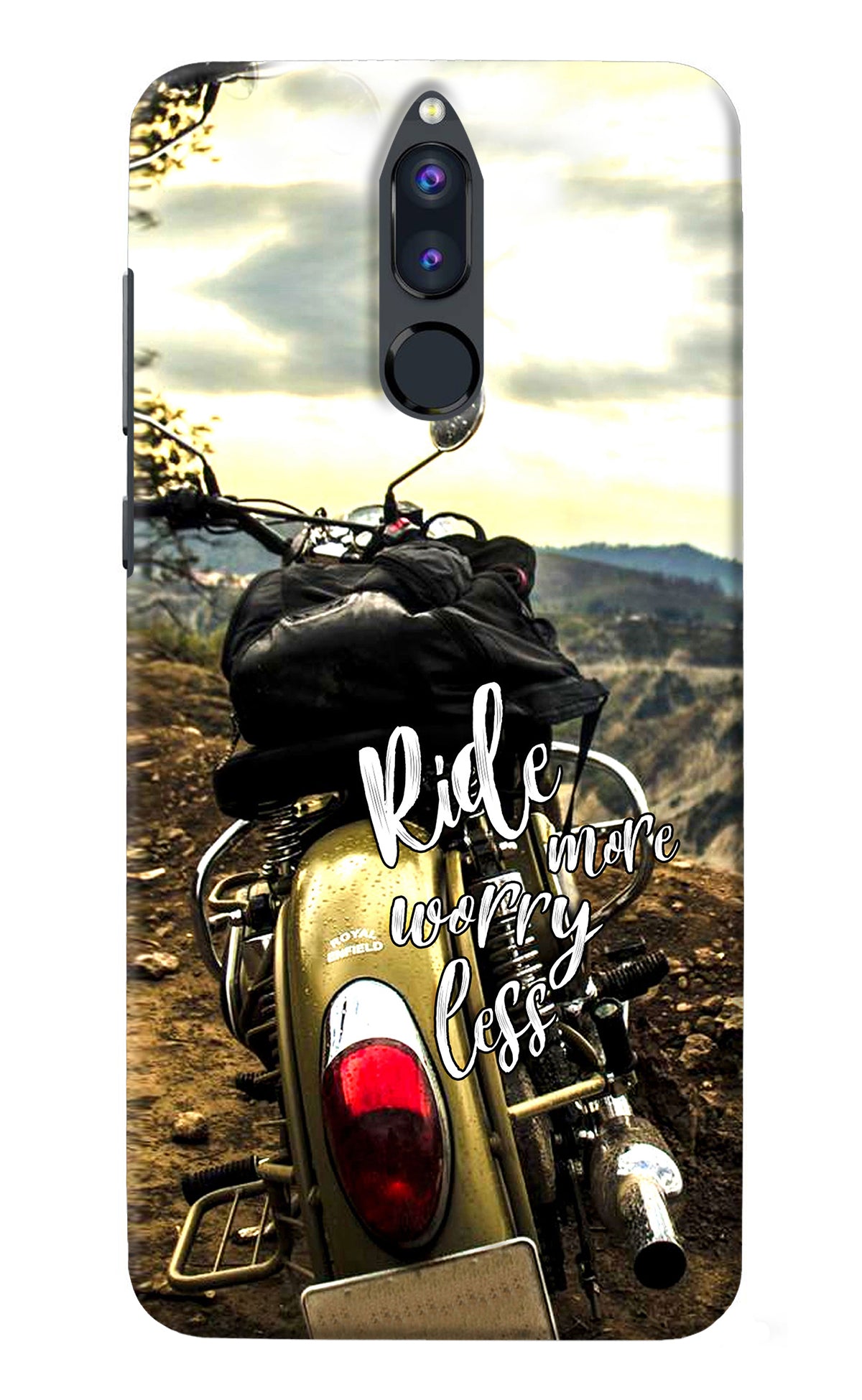 Ride More Worry Less Honor 9i Back Cover