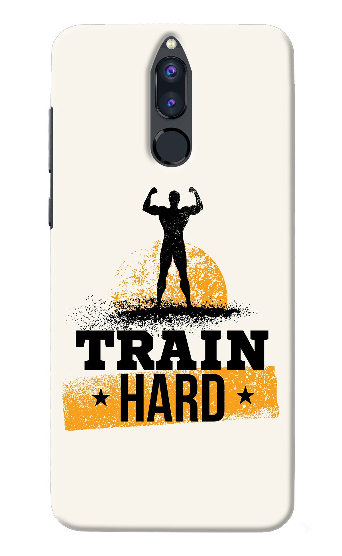 Train Hard Honor 9i Back Cover