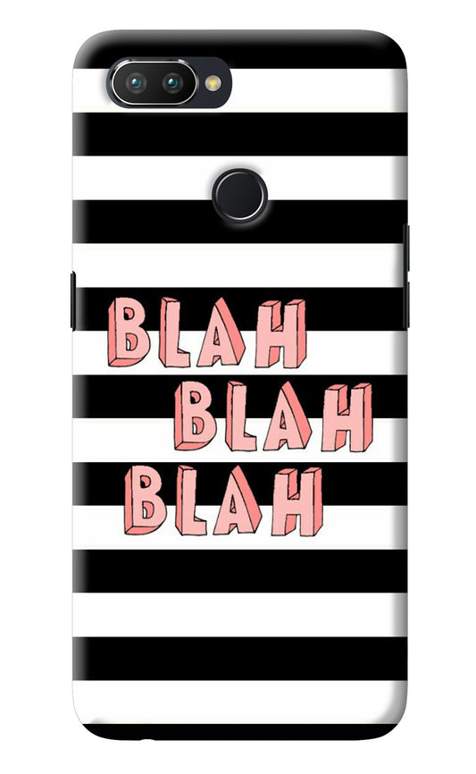 Blah Blah Blah Realme U1 Back Cover